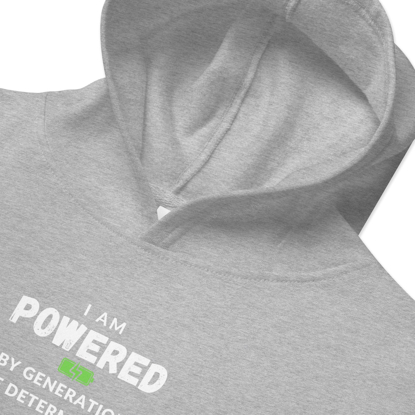 I Am Powered by Generations of Determination Kids fleece hoodie