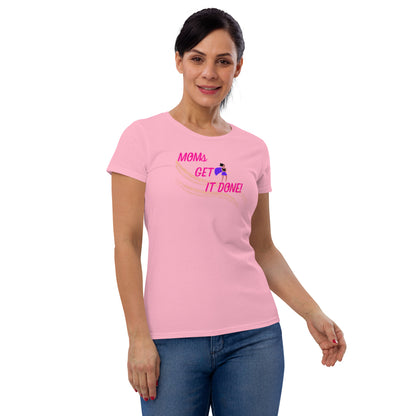 Moms Get It Done Women's short sleeve t-shirt