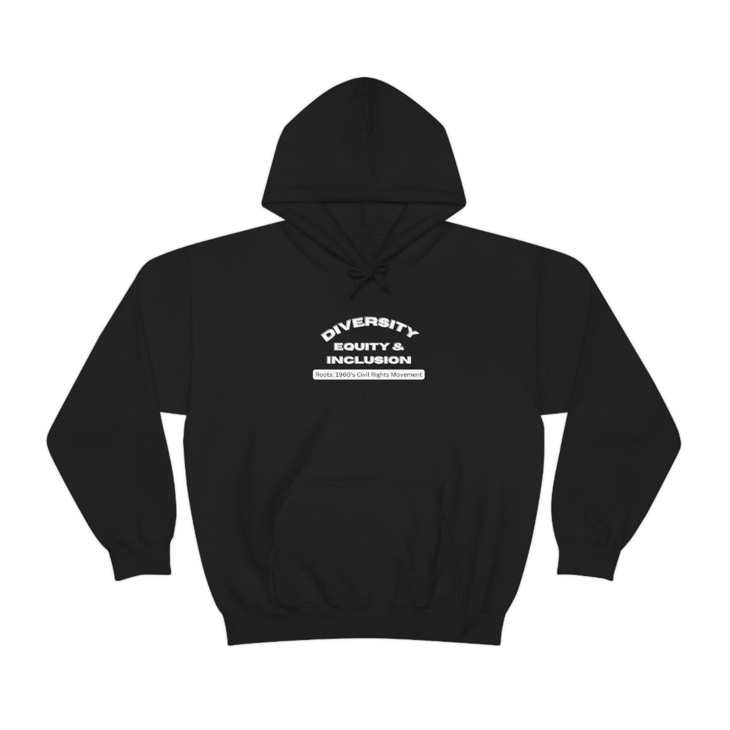 Diversity Equity Inclusion Unisex Hooded Sweatshirt