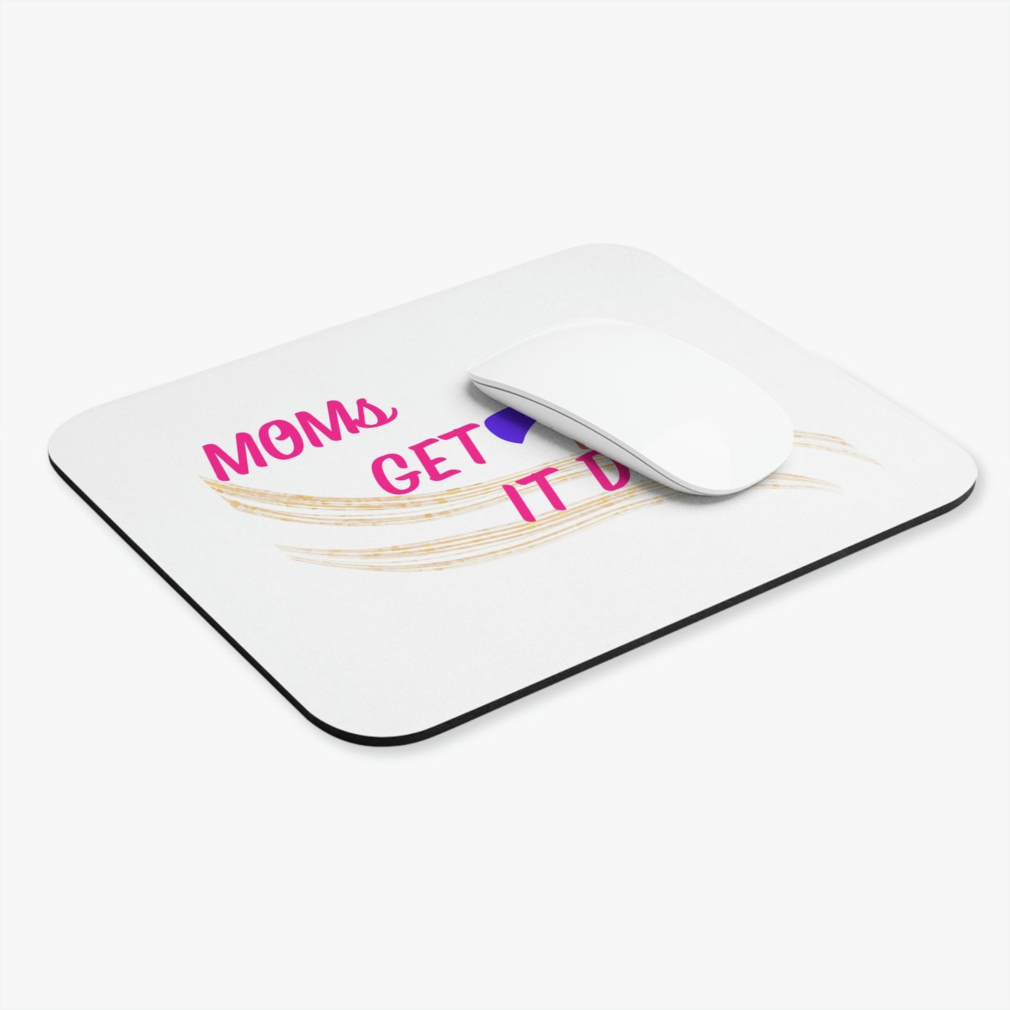 Moms Get It Done Mouse Pad (Rectangle)