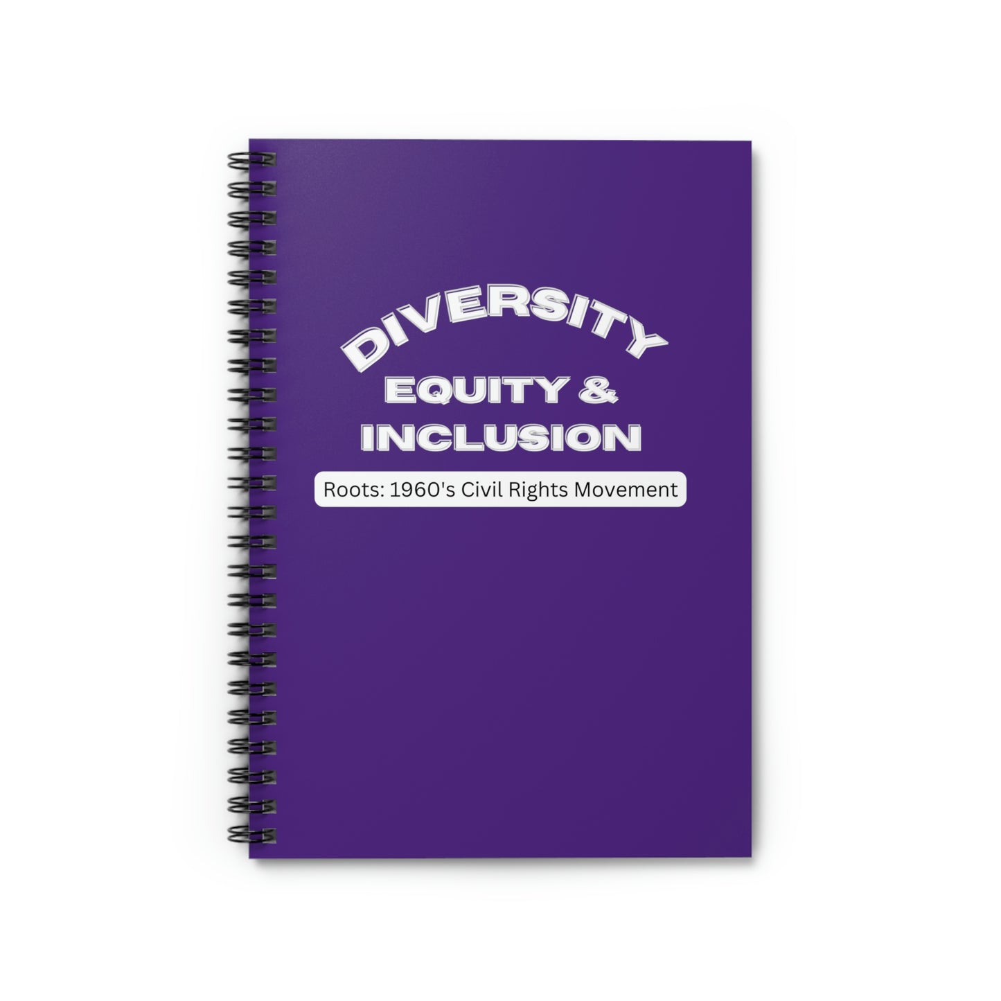 Diversity Equity & Inclusion Spiral Notebook - Ruled Line