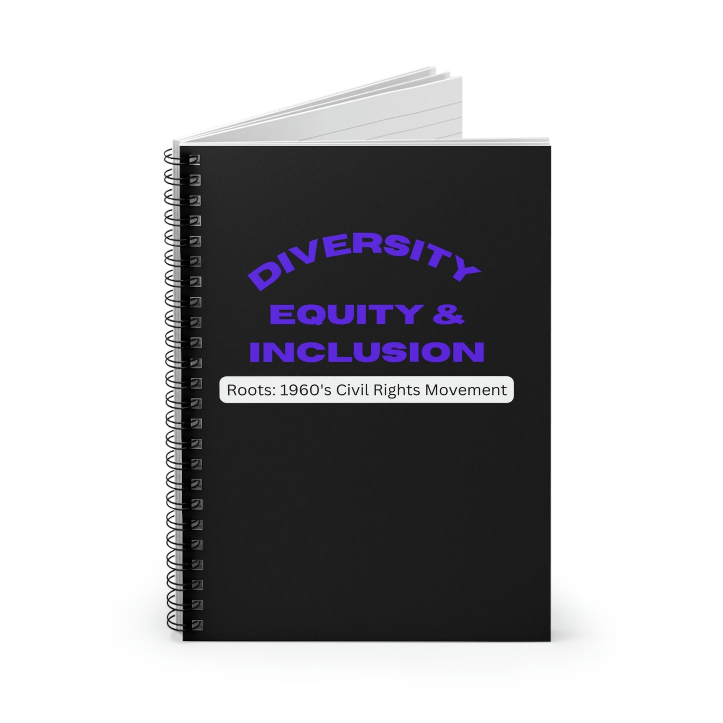 Diversity Equity & Inclusion Spiral Notebook - Ruled Line