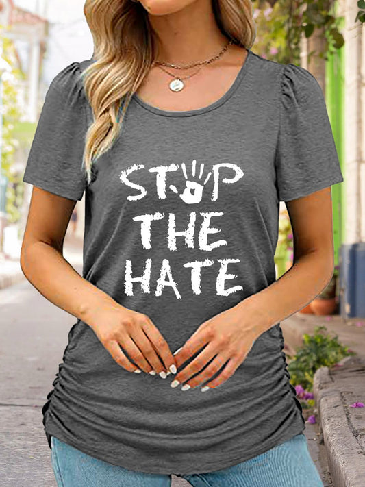 Women's Round Neck Short Sleeve STOP THE HATE Graphic T-Shirt